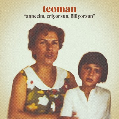 annecim, eriyorsun, ölüyorsun