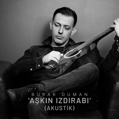 Aşkın Izdırabı (Akustik)