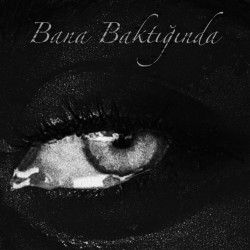 Bana Baktığında