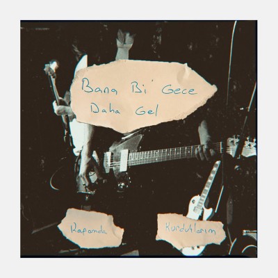 Bana Bi’ Gece Daha Gel