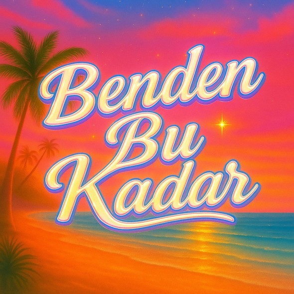 Benden Bu Kadar