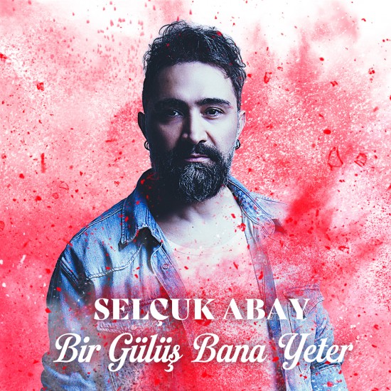 Bir Gülüş Bana Yeter