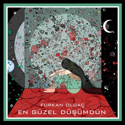 En Güzel Düşümdün