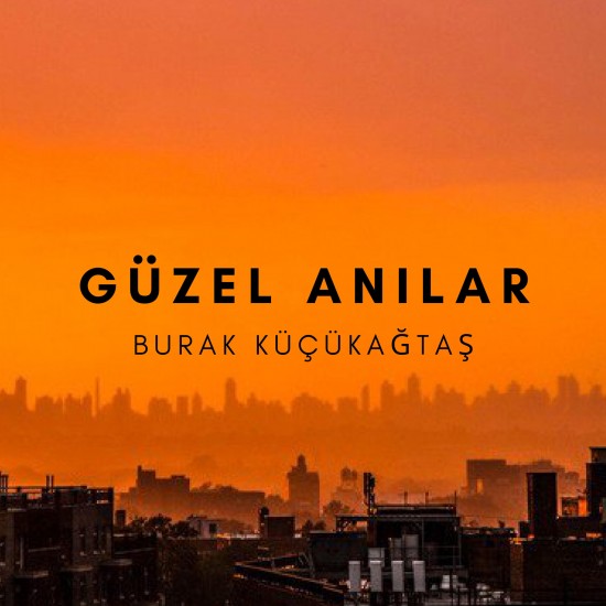 Güzel Anılar (Akustik)