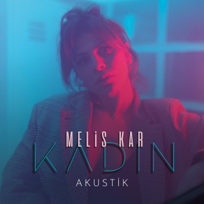 Kadın (Akustik)