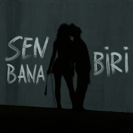 Sen Bana Biri