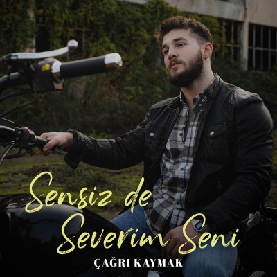 Sensiz de Severim Seni