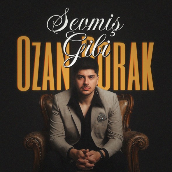 Sevmiş Gibi