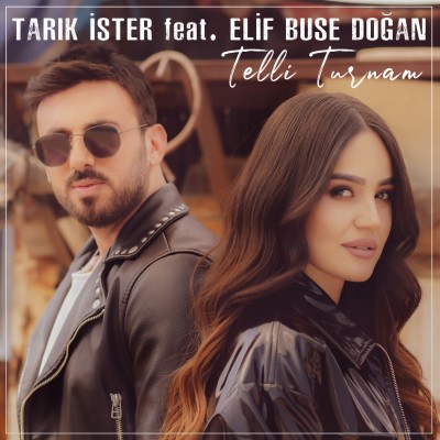 Telli Turnam (feat. Elif Buse Doğan)