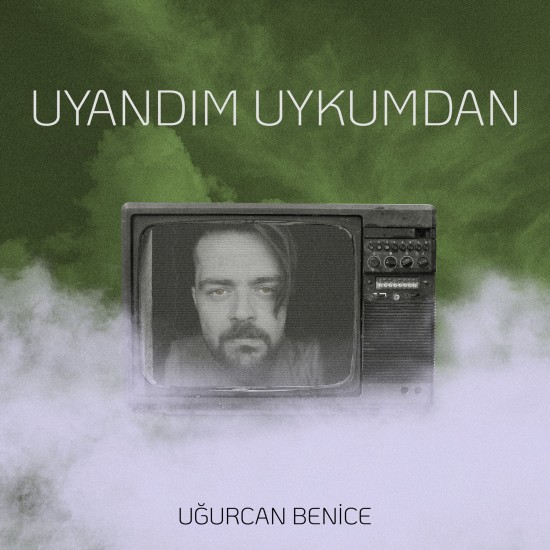 Uyandım Uykumdan