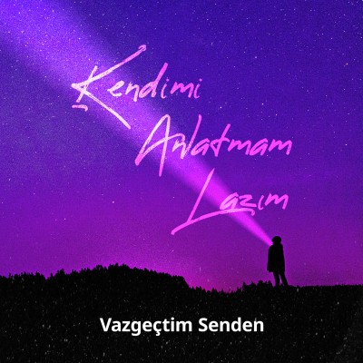 Vazgeçtim Senden