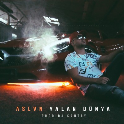 Yalan Dünya (prod. DJ Cantay)