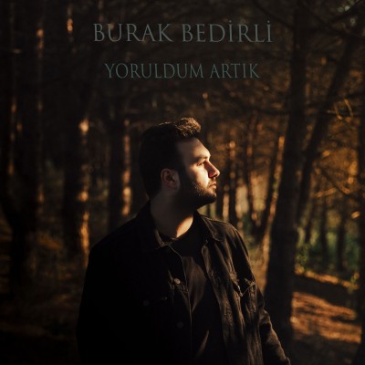 Yoruldum Artık