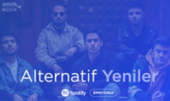 Alternatif Yeniler listesi Spotify'da yayında!