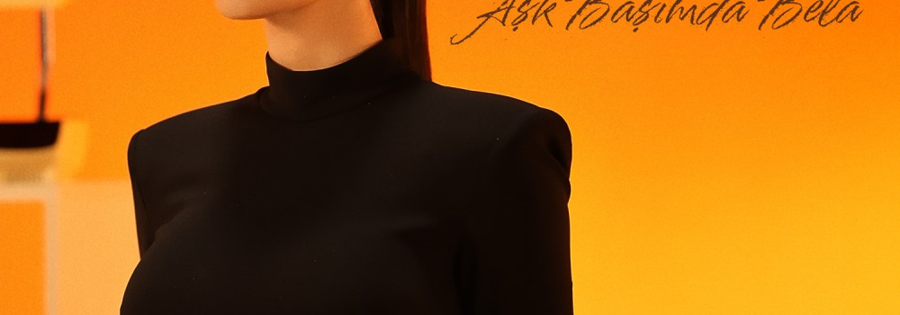 Elif Buse Doğan, “Aşk Başımda Bela” adlı yepyeni single çalışması ile 13 Haziran’da yayında olacak!