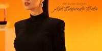 Elif Buse Doğan, “Aşk Başımda Bela” adlı yepyeni single çalışması ile 13 Haziran’da yayında olacak!