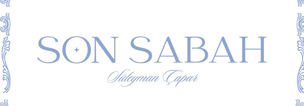 Süleyman Çapar, “SON SABAH” adını verdiği yepyeni single çalışmasını 30 Mayıs’ta dinleyicisinin  beğenisine sunuyor!